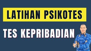 PART 3 : LATIHAN PSIKOTES KEPRIBADIAN