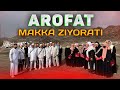 АРОФАТ, Макка зиёрати! |УМРА сафари #umra #madina #jidda #jidda #dubay