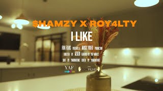 $hamzy \u0026 Roy4lty - I LIKE [Extended Version] (Official Video)