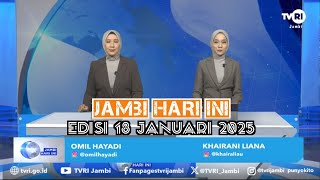 JAMBI HARI INI | Edisi 18 Januari 2025#jhi#News#TVRIJambi#MediaPemersatuBangsa