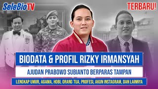 TERBARU! Biodata & Profil Rizky Irmansyah, Ajudan Prabowo Subianto Berparas Tampan