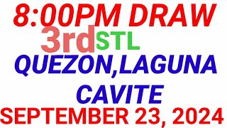 STL - QUEZON PROVINCE LAGUNA CAVITE September 23, 2024 3RD DRAW RESULT