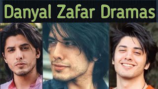 Danyal Zafar All Dramas List
