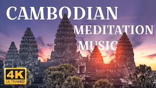 Cambodian Meditation Music: Relaxing Cambodian Music & Beautiful Scenery, Khmer traditional music