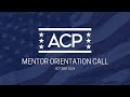 ACP Mentor Orientation Call - October 2024