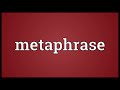 metaphrase meaning