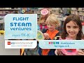 What is Flight STEAMventures? | STEM Kits by PCS Edventures!