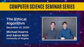 The Ethical Algorithm – Michael Kearns and Aaron Roth