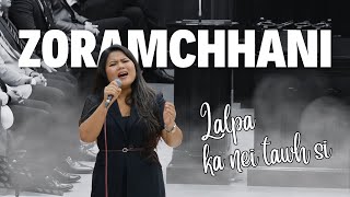 Zoramchhani - Lalpa ka nei tawh si | Bial Hruaitu Branch Tlawh