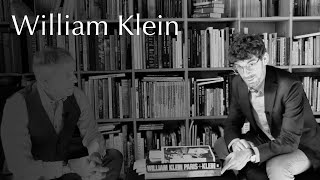 Talking about William Klein: Painter, Photographer \u0026 Filmmaker