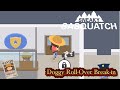 Sneaky Sasquatch Break-in - Doggy Roll-over break In Method | Apple Arcade