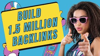 🔗🌐 The Ultimate 1.5 Million Backlinks Builder on Autopilot! 🚀 Marketing Consultant Srinidhi Leaks