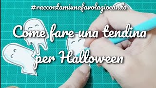 Come fare TENDINA DI HALLOWEEN #howto