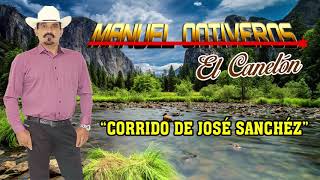 MANUEL ONTIVEROS CORRIDO DE JOSE SANCHEZ