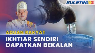 BEKALAN AIR BERSIH | Sultan Kelantan Mahu Pengurusan Air Yang Lestari