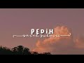 Sarah Suhairi - Pedih ( slowed + reverb )