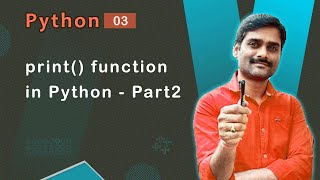 print() function in Python Part2 - Python Tutorial 03 🚀