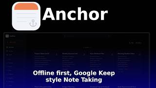 Anchor - Open Source Note taking to replace Google Keep