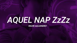 Rauw Alejandro - Aquel Nap ZzZz || LETRA
