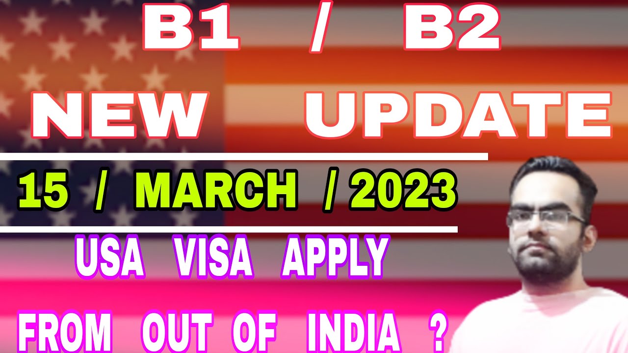 B1 B2 Visa Update | USA Visa Appointment 2023 | USA Visa Apply From Out ...