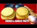 Ginger Garlic Paste Recipe Homemade