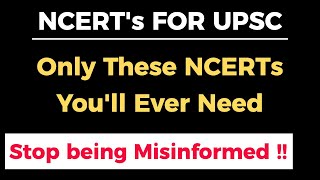 *Only* These NCERTs You'll Need for UPSC CSE !!