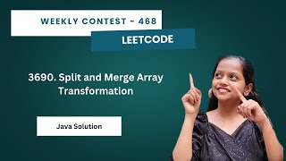 Leetcode | 3690 Split and Merge Array Transformation | Java | Weekly Contest