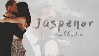 Jaspenor l Collide [+4x04]