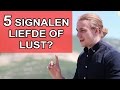 Lust of liefde? Test wat het is met deze top 5 signalen