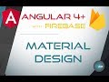 9. MATERIAL DESIGN SETUP - Angular 4+ with Firebase & Material Design
