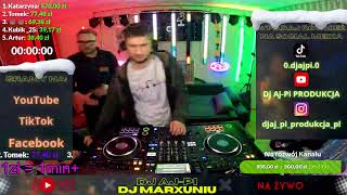 ★ Dj Aj-Pi \u0026 Dj Marxuniu \u0026 Dj Tjay I PIĄTECZEK [03.06] I NA ŻYWO ★