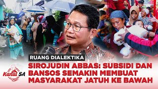 Salah Kaprah Kebijakan Subsidi, Bagaimana Mengoreksinya? #ruangdialektika 85