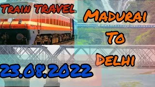 23.8.22 madurai to Delhi train travel superfast exp | madurai | train travel | travel vlog | Delhi