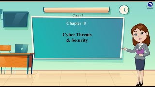 Chapter 8 | Cyber Threats & Security | Class 7 | Tech Today Computer