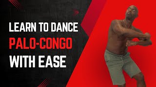 Afrocuban- Congo-Bantu. Step by Step guide on how to dance Palo