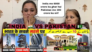 INDIA 🇮🇳MOST EXPENSIVE HOUSES VS PAKISTAN 🇵🇰 MOST EXPENSIVE HOUSES ||Pakistani Reaction