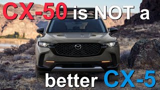 Here is why I would not buy 2023 Mazda CX-50!