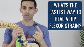 What's The Fastest Way to Heal a Hip Flexor Strain?