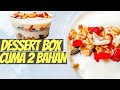 DESSERT SEHAT CUMA 2 BAHAN TANPA DI MASAK!