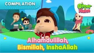 Alhamdulillah Bismillah Inshaallah  Islamic Series And Songs For Kids  Omar And Hana English