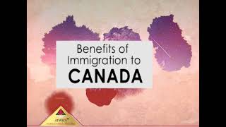 Benefits of Canadian Immigration