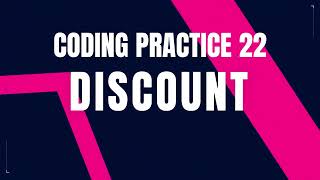 Discount | Coding Practice 22 | Python coding tips tricks | Python Programming | Nxtwave ccbp 4.0