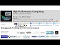 2022 High Performance Computing Lecture 8 Debugging and Profiling and Performance Analysis Part1 💻