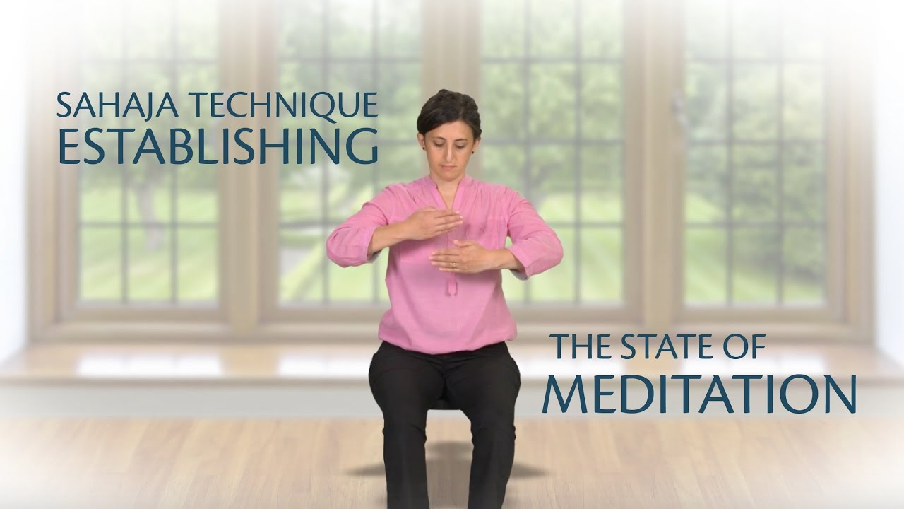 1.Sahaja Technique, Establishing The State Of Meditation - YouTube