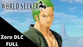 One Piece: World Seeker Zoro DLC Full Gameplay No Commentary