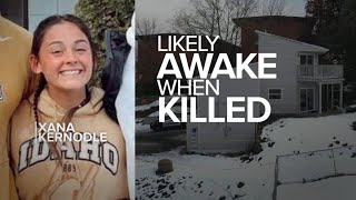 Idaho murders: Xana Kernodle likely awake when killed, new details reveal