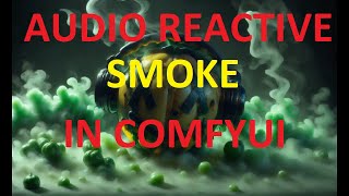 Audio Reactive Smoke - ComfyUI Tutorial