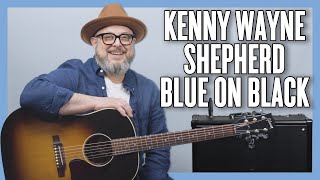 Kenny Wayne Shepherd Blue On Black Guitar Lesson + Tutorial