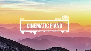 (No Copyright Music) Cinematic Piano [Cinematic Music] by MokkaMusic / Soul