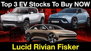 Top 3 Electric Vehicle Stocks January 2022 with Massive Upside Potential | Lucid, Rivian, Fisker 🔥🔥🔥